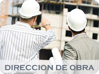 Dirección de obra / Asistencia técnica